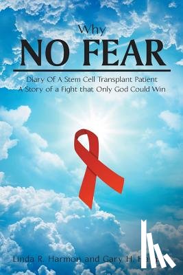 Harmon, Linda R, Harmon, Gary H - Why No Fear