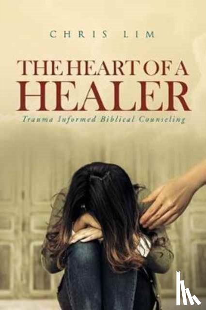 Lim, Chris - The Heart Of A Healer