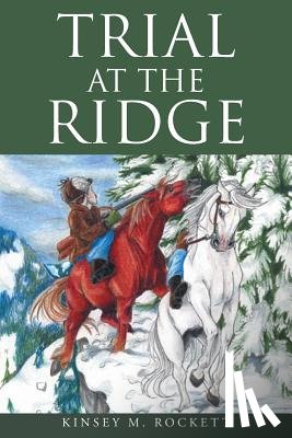Rockett, Kinsey M - Trial at the Ridge