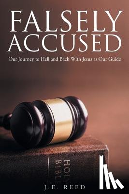 Reed, J E - Falsely Accused