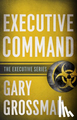 Grossman, Gary - Executive Command