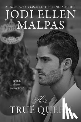 Malpas, Jodi Ellen - His True Queen