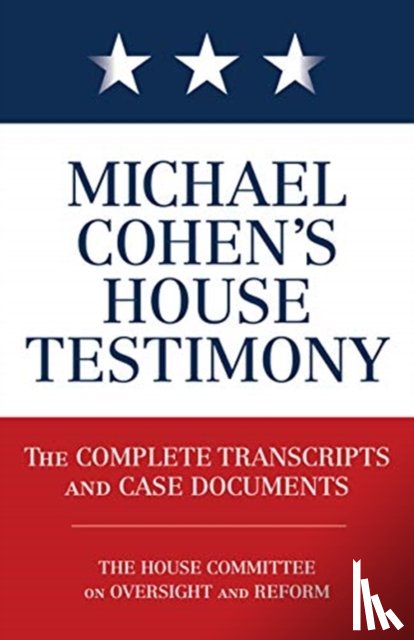 Diversion Books - Michael Cohen's House Testimony