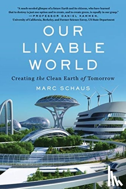 Schaus, Marc - Our Livable World