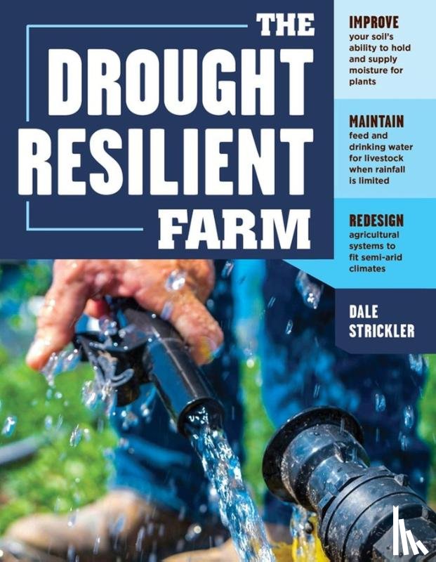Strickler, Dale - The Drought-Resilient Farm
