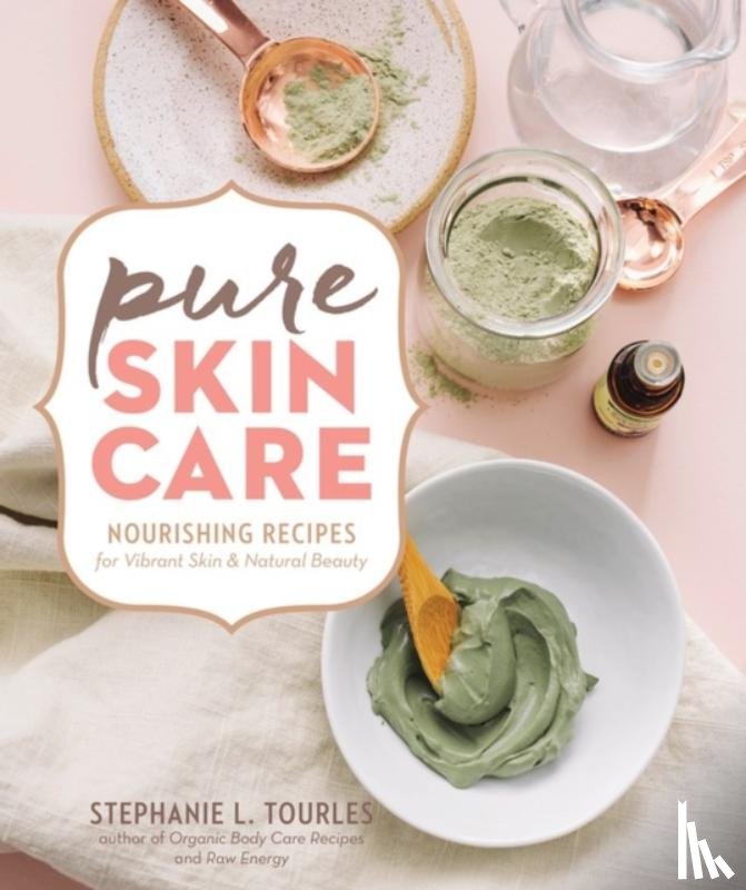 L. Tourles, Stephanie - Pure Skin Care