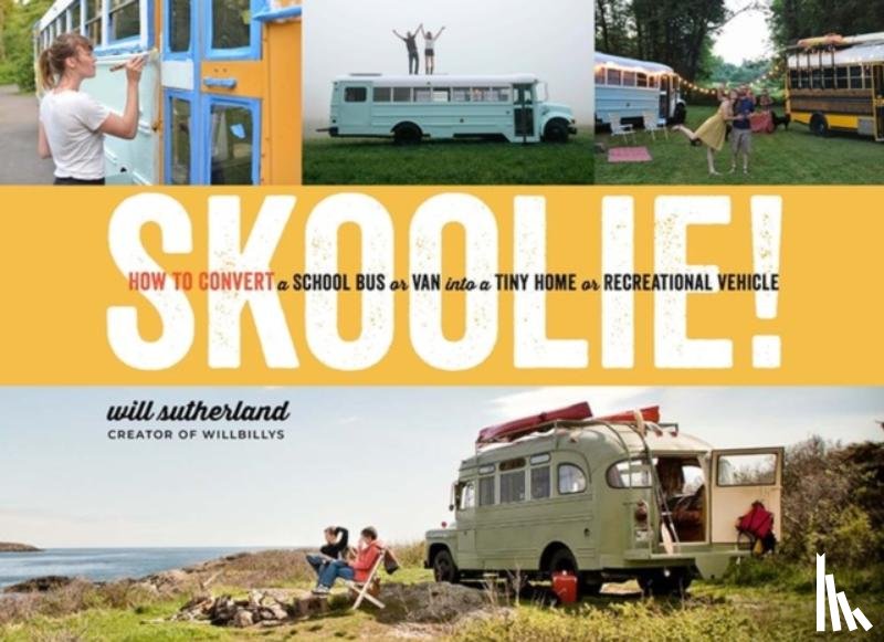 Sutherland, Will - Skoolie!