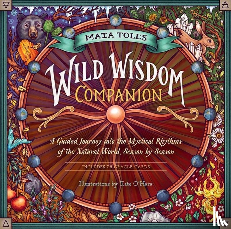 Toll, Maia - Maia Toll's Wild Wisdom Companion