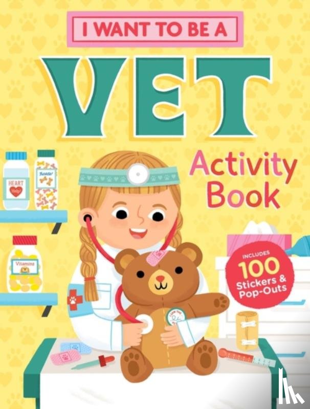 Publishing, Editors of Storey - I Want to Be a Vet Activity Book