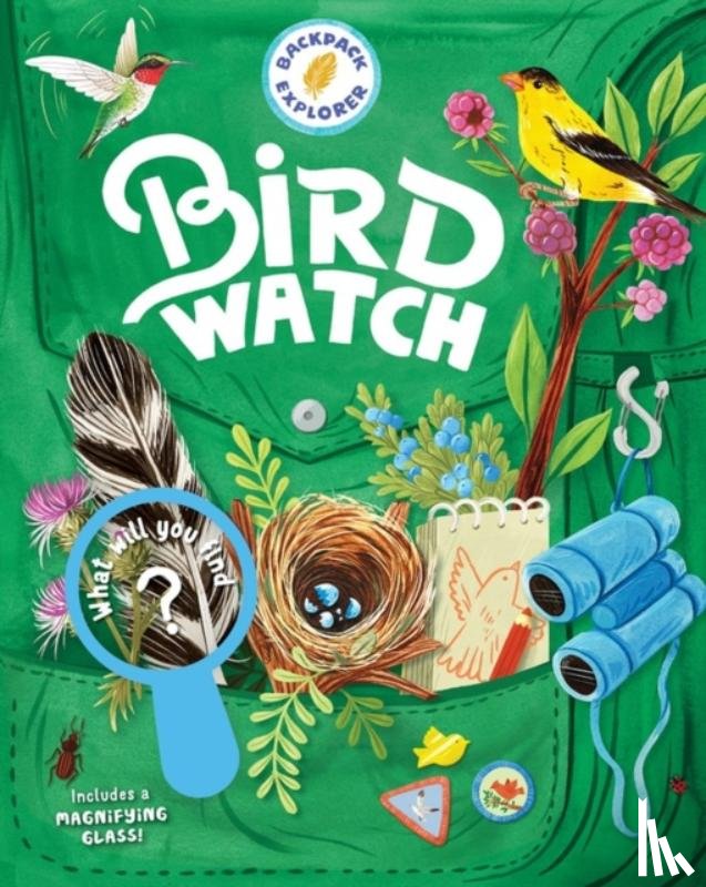 Publishing, Editors of Storey - Backpack Explorer: Bird Watch