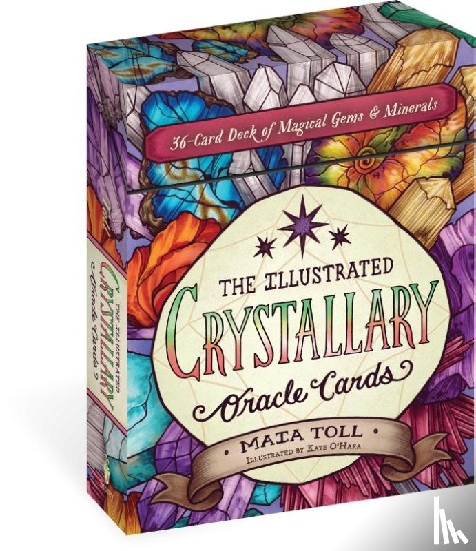 Toll, Maia - The Illustrated Crystallary Oracle Cards