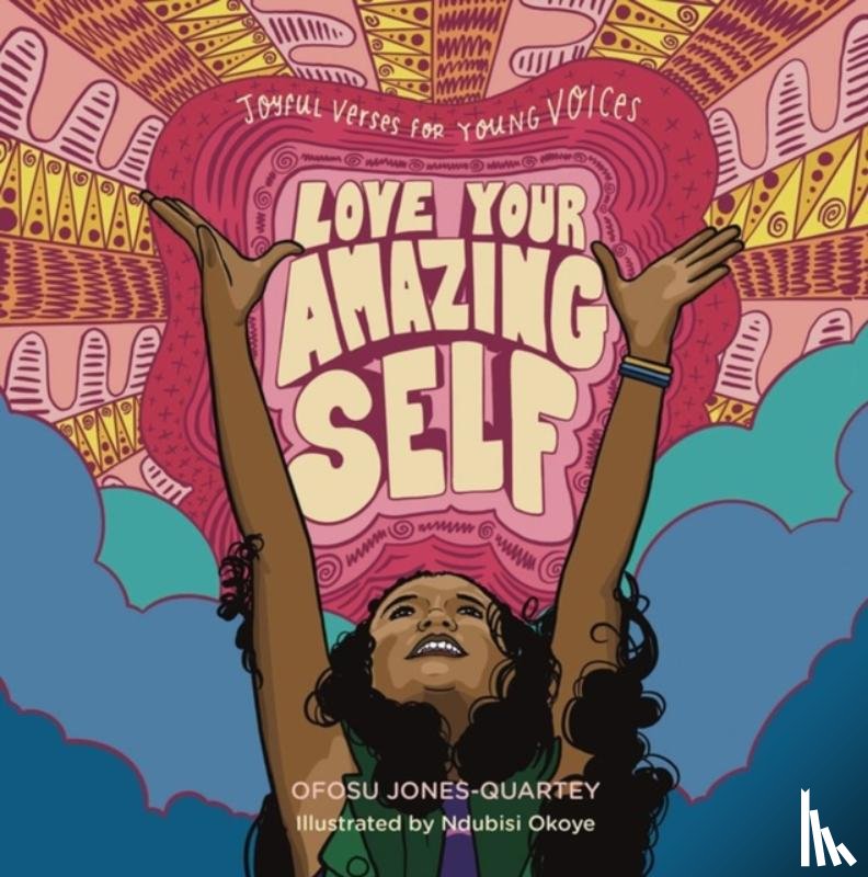 Jones-Quartey, Ofosu - Love Your Amazing Self