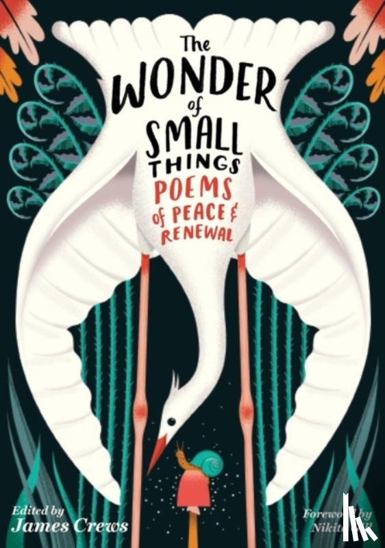 Crews, James - The Wonder of Small Things