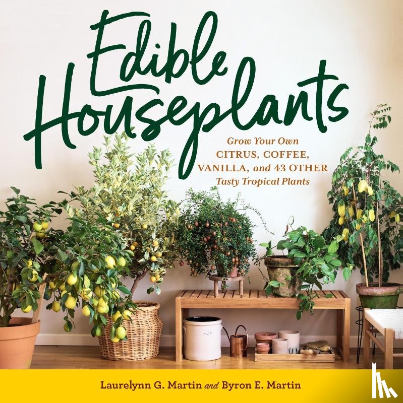 E. Martin, Byron, G. Martin, Laurelynn - Edible Houseplants