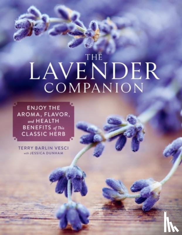 Dunham, Jessica, Vesci, Terry Barlin - The Lavender Companion