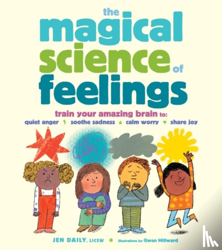 Daily, Jen - The Magical Science of Feelings