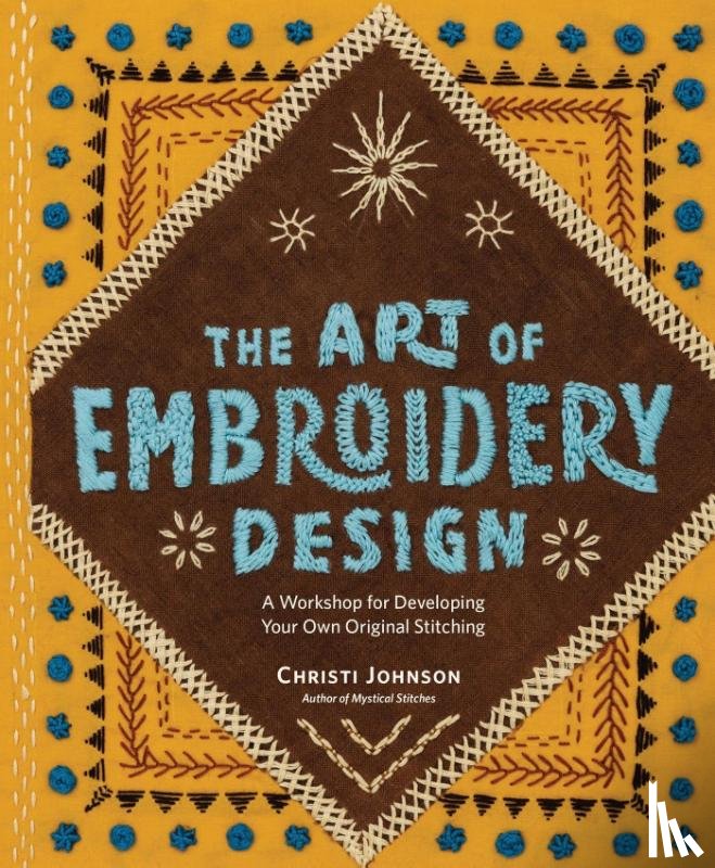 Johnson, Christi - The Art of Embroidery Design