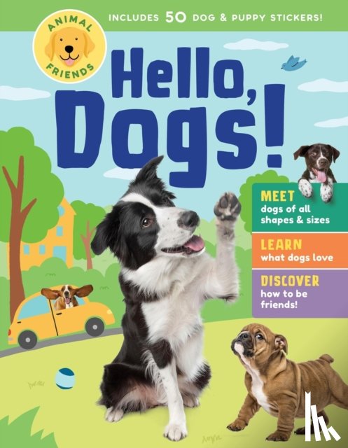 Publishing, Editors of Storey - Animal Friends: Hello, Dogs!
