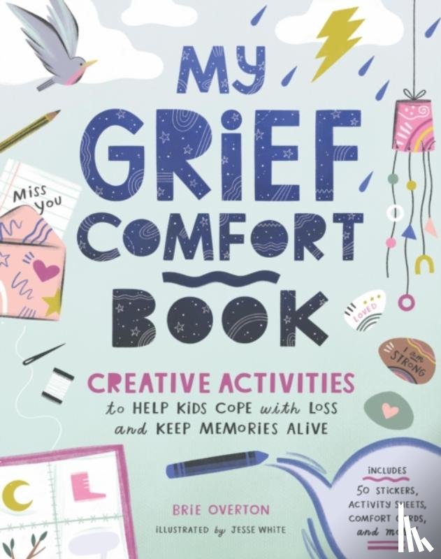 Overton, Brie - My Grief Comfort Book