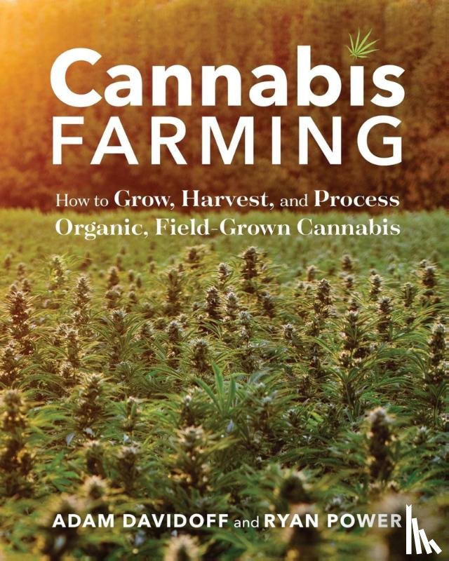 Davidoff, Adam, Power, Ryan - Davidoff, A: Cannabis Farming