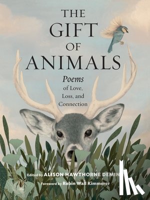 Deming, Alison Hawthorne - The Gift of Animals