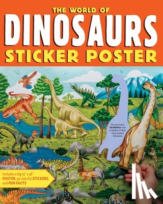 Publishing, Editors of Storey - The World of Dinosaurs Sticker Poster
