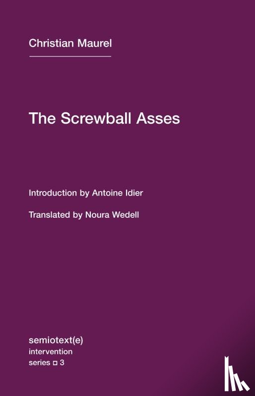 Maurel, Christian, Idier, Antoine - The Screwball Asses