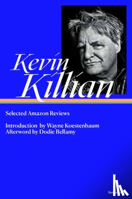 Killian, Kevin, Koestenbaum, Wayne - Selected Amazon Reviews