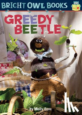 Coxe, Molly - Greedy Beetle
