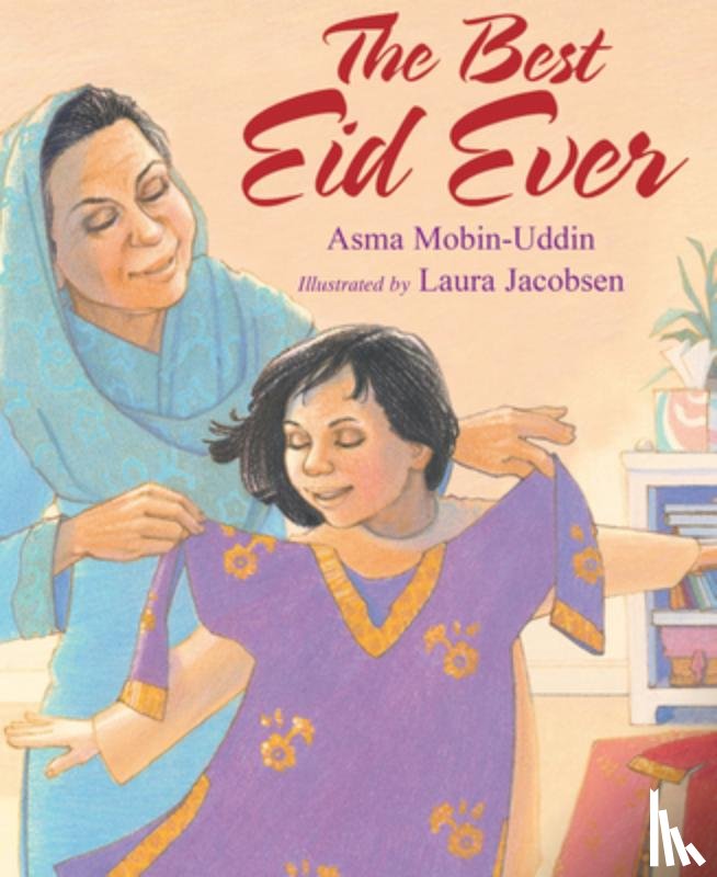 Mobin-Uddin, Asma - The Best Eid Ever