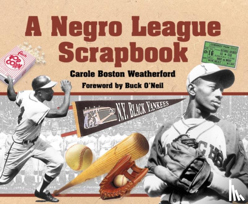 Weatherford, Carole Boston - A Negro League Scrapbook