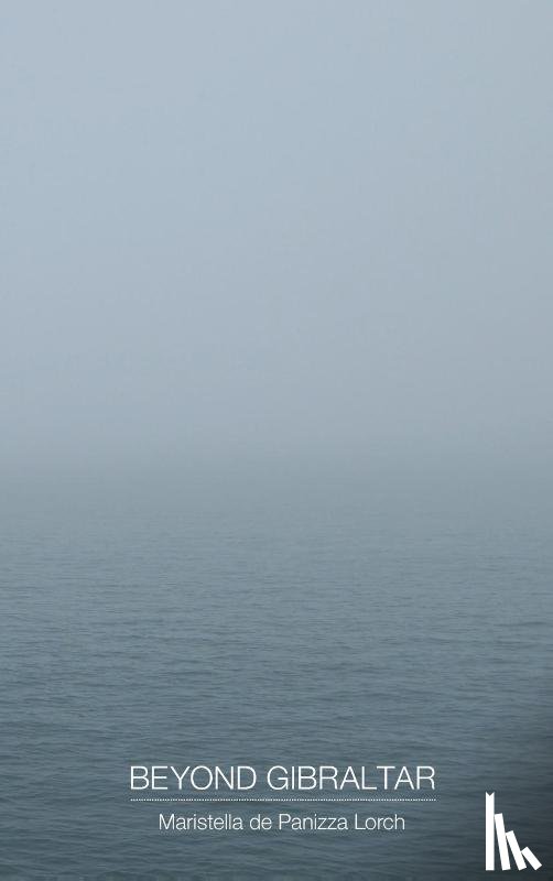Lorch, Maristella - Beyond Gibraltar