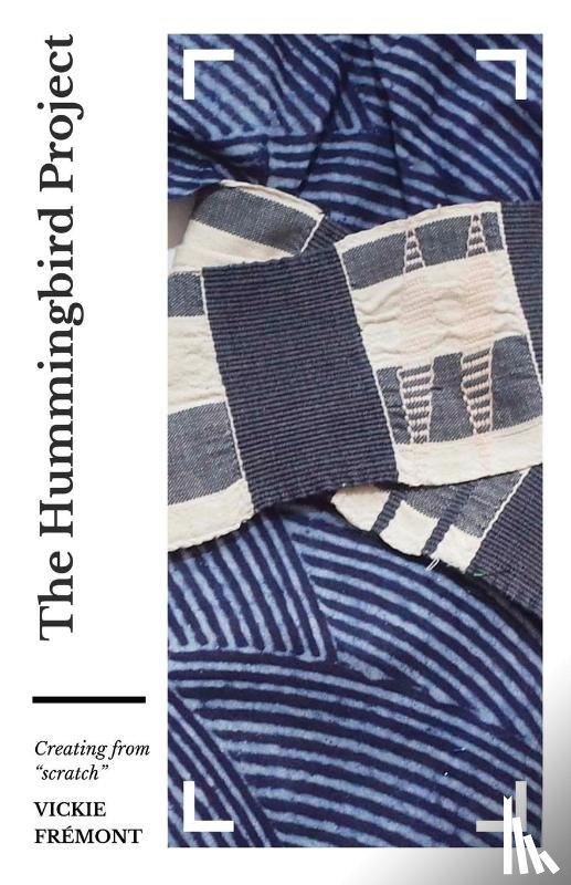 Frémont, Vickie - The Hummingbird Project