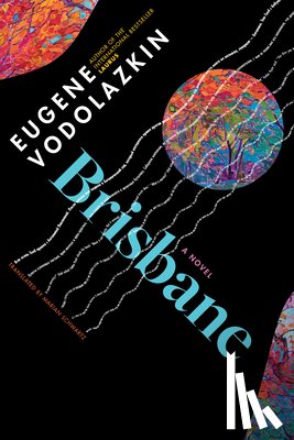 Vodolazkin, Eugene - Brisbane
