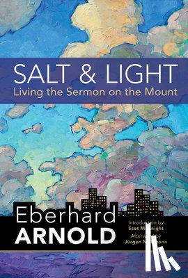Arnold, Eberhard - Salt and Light