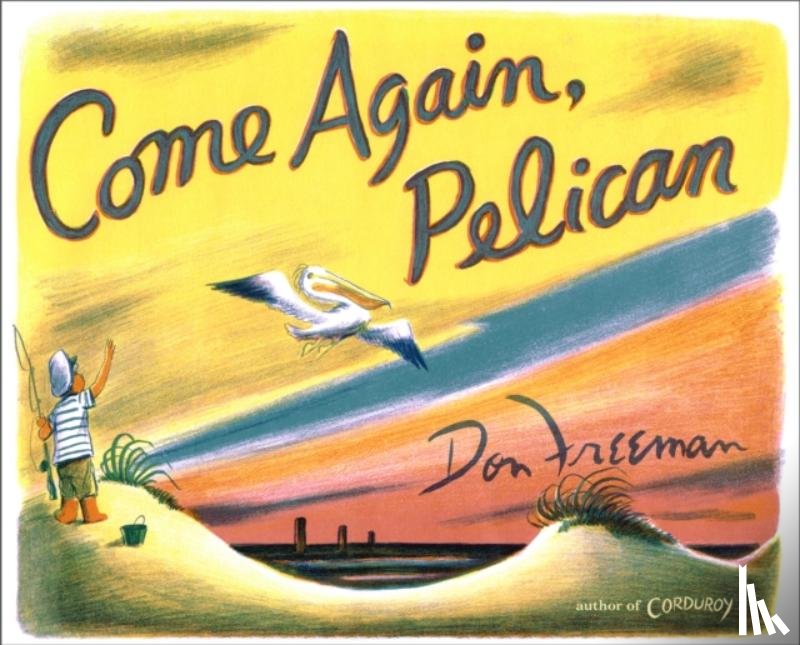 Freeman, Don - Come Again, Pelican