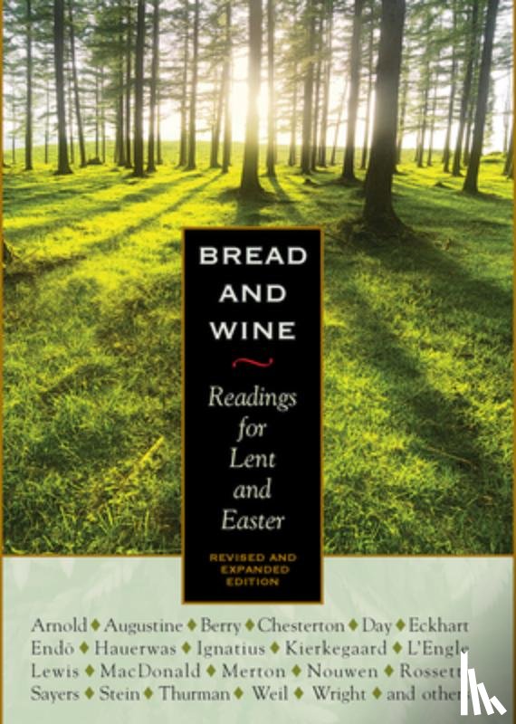 Lewis, C. S., Arnold, Eberhard, Norris, Kathleen, Nouwen, Henri - Bread and Wine