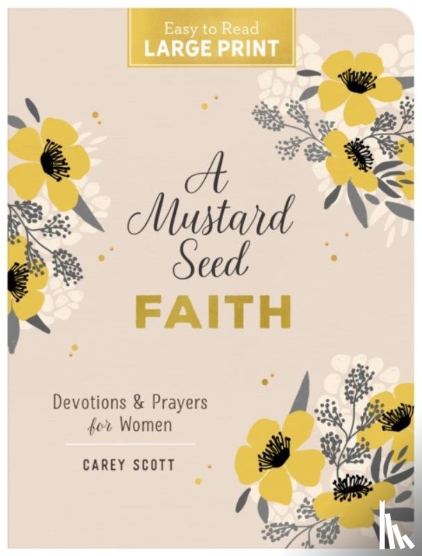 Scott, Carey - A Mustard Seed Faith Large Print