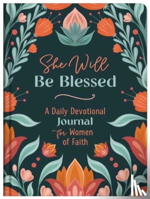 Compiled by Barbour Staff - She Will Be Blessed: A Daily Devotional Journal for Women of Faith