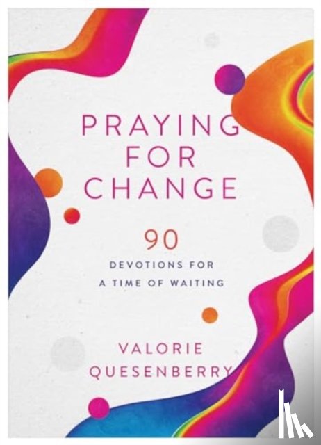 Quesenberry, Valorie - Praying for Change