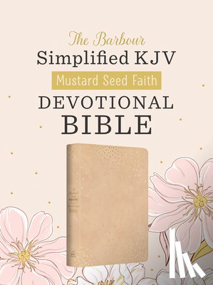 Hudson, Christopher D. - Mustard Seed Faith Devotional Bible--Barbour Skjv [Beige Polka Dots]