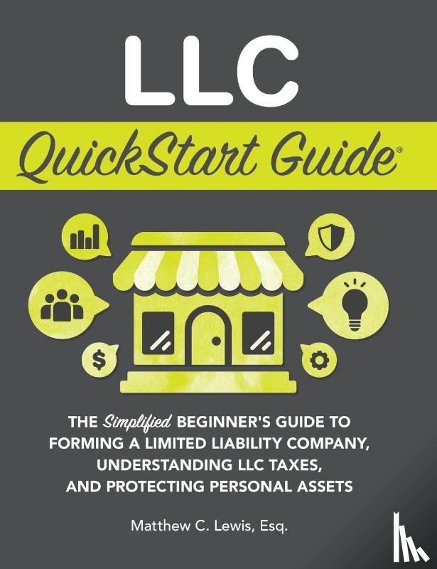 Lewis, Matthew C. - LLC QuickStart Guide