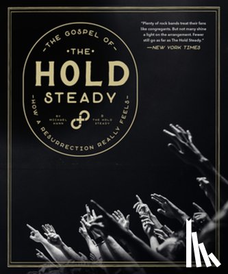 Hann, Michael, The Hold Steady - The Gospel of the Hold Steady