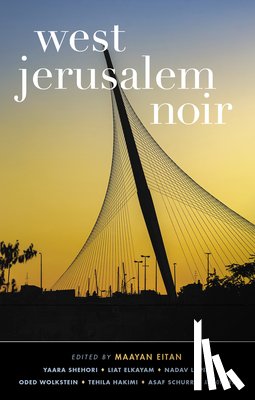 Eitan, Maayan - West Jerusalem Noir