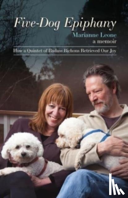 Leone, Marianne - Five-Dog Epiphany