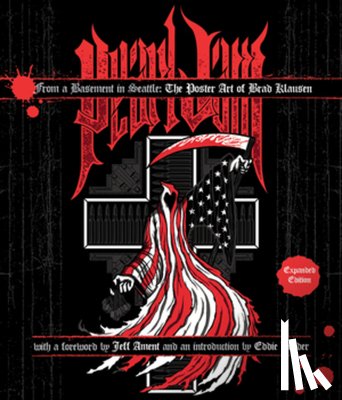 Klausen, Brad - From a Basement in Seattle: the Poster Art of Brad Klausen