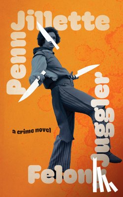 Jillette, Penn - Felony Juggler