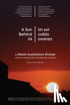 Álvarez, María Auxiliadora - A Sun Behind Us / Un Sol Caído Avanza