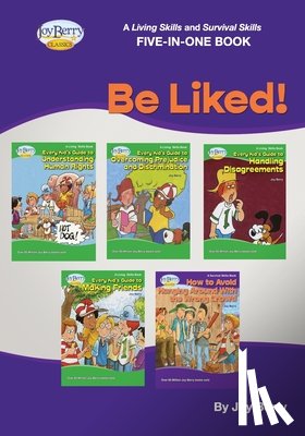 Berry, Joy - A Living Skills and Survival Skills Four-in-One Book - Be Liked!