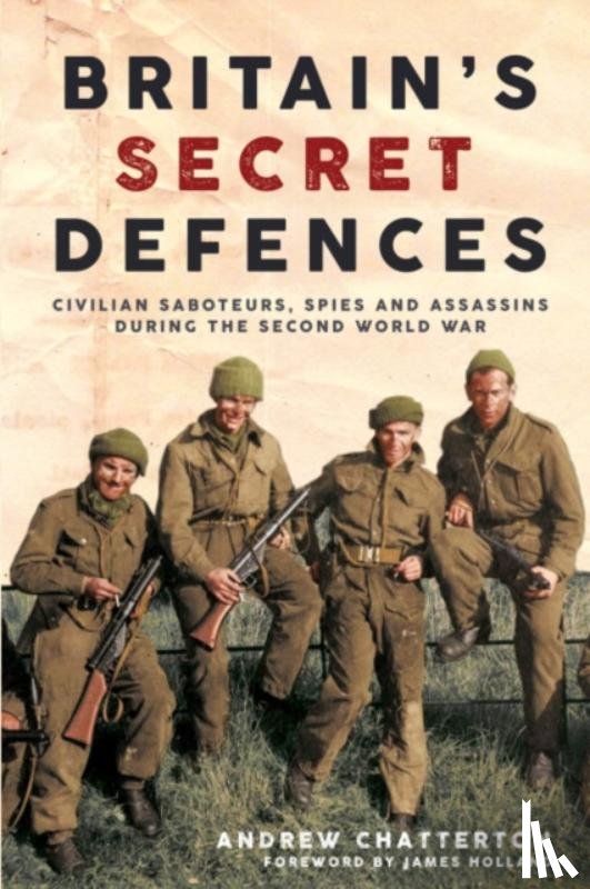 Chatterton, Andrew - Britain's Secret Defences